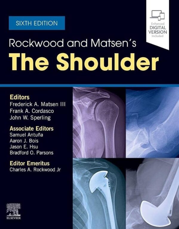 Rockwood and Matsen's The Shoulder, 6th Edition