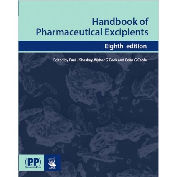 Handbook of Pharmaceutical Excipients 8th Edition