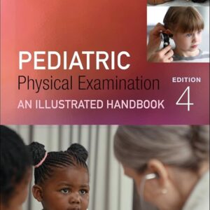 Pediatric Physical Examination, 4th Edition