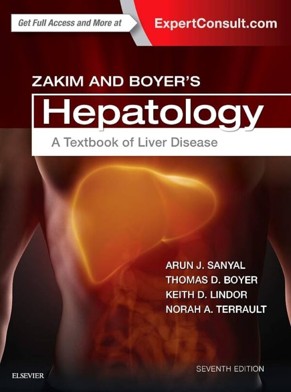Zakim and Boyer's Hepatology, 7th Edition