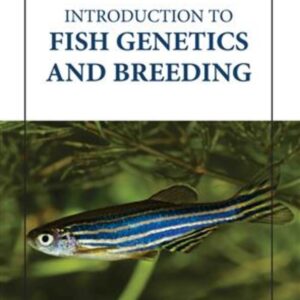 Introduction to Fish Genetics and Breeding