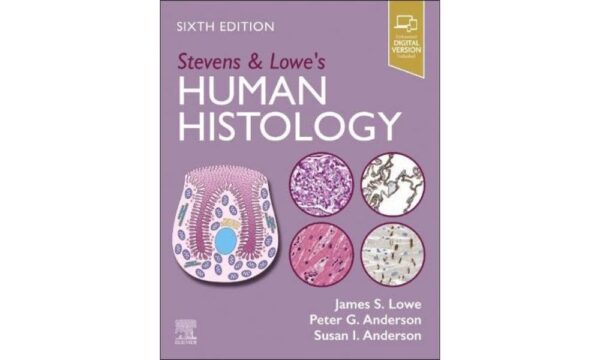 Stevens & Lowe's Human Histology, 6th Edition