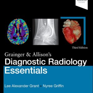 Grainger & Allison's Diagnostic Radiology Essentials, 3rd Edition