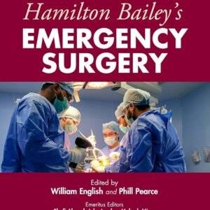 Hamilton Baileys Emergency Surgery 14th Edition, 2025