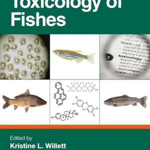 Toxicology of Fishes, 2nd Edition