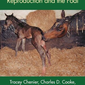 Concise Textbook of Equine Clinical Practice Book 2: Reproduction and the Foal