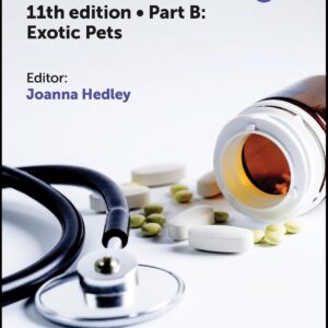 BSAVA Small Animal Formulary - Part B: Exotic Pets, 11th Edition