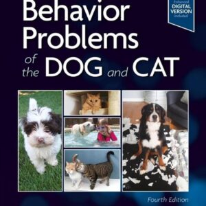 Behavior Problems of the Dog and Cat, 4th Edition