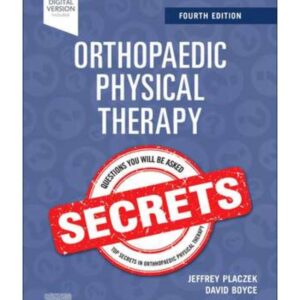 Orthopaedic Physical Therapy Secrets, 4th Edition