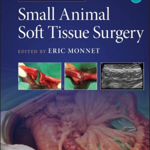 Small Animal Soft Tissue Surgery, 2nd Edition