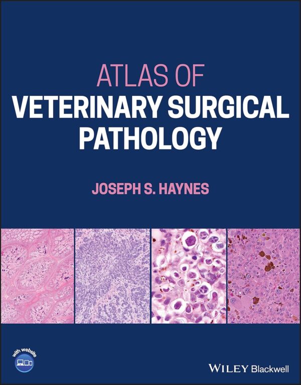 Atlas of Veterinary Surgical Pathology, 1st Edition