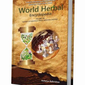 World Herbal Encyclopedia, Volume 104: History of European Herbal Medicinal Systems