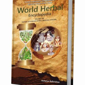 World Herbal Encyclopedia, Volume 106: History of African Herbal Medicinal Systems