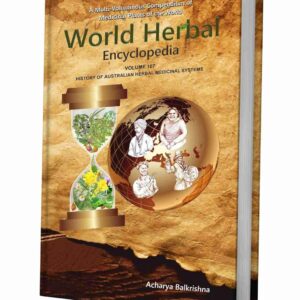 World Herbal Encyclopedia, Volume 107: History of Australian Herbal Medicinal Systems