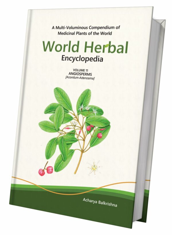 World Herbal Encyclopedia, Volume 11: Angiosperms (Aconitum-Adenosma)