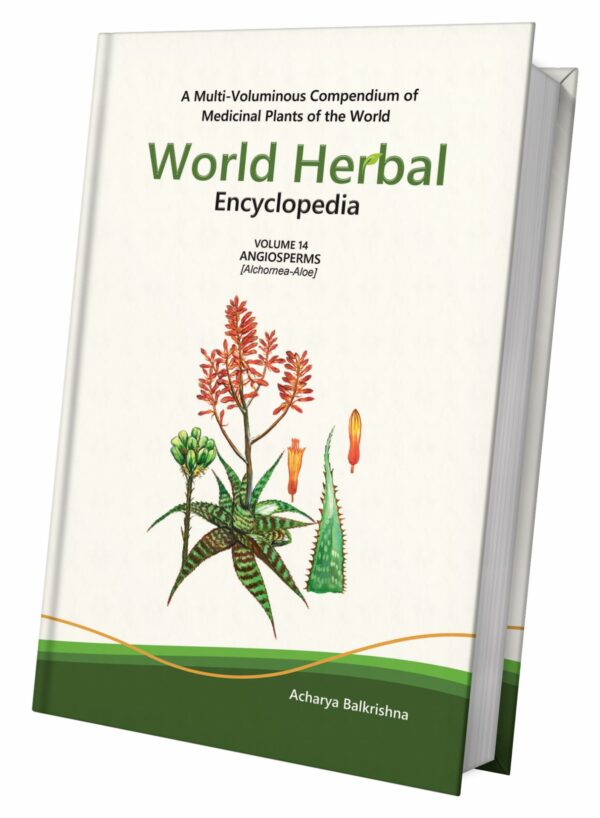 World Herbal Encyclopedia, Volume 14: Angiosperms (Alchornea-Aloe)
