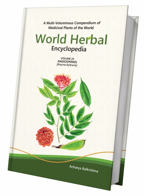World Herbal Encyclopedia, Volume 24: Angiosperms (Breynia-Byttneria)