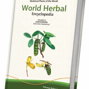 World Herbal Encyclopedia, Volume 25: Angiosperms (Cabomba-Callophyllum)