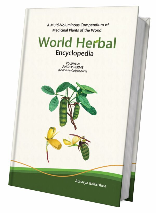 World Herbal Encyclopedia, Volume 25: Angiosperms (Cabomba-Callophyllum)