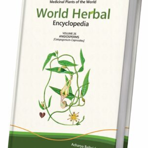 World Herbal Encyclopedia, Volume 26: Angiosperms (Calopogonium-Capnoides)
