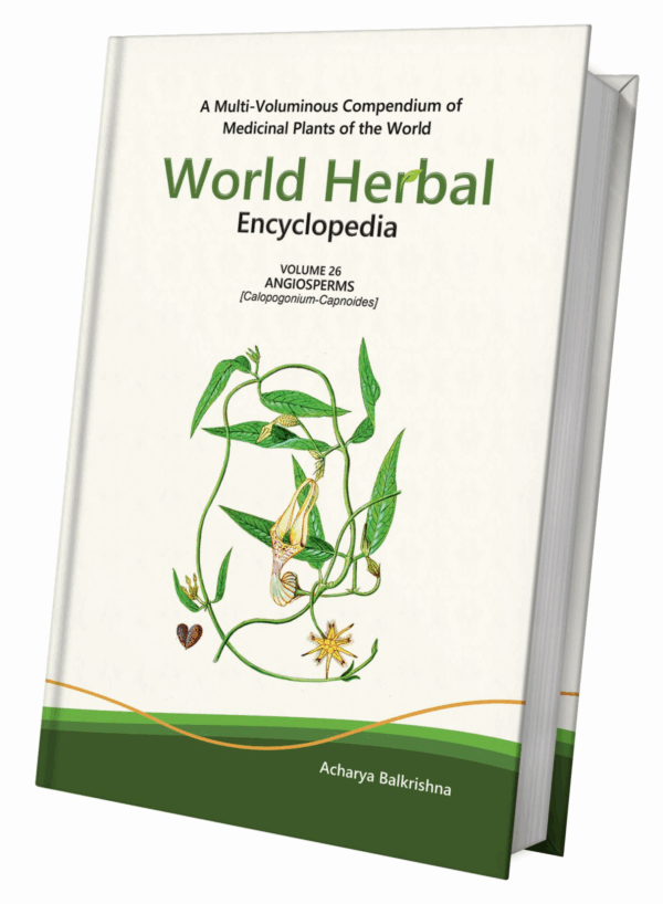 World Herbal Encyclopedia, Volume 26: Angiosperms (Calopogonium-Capnoides)