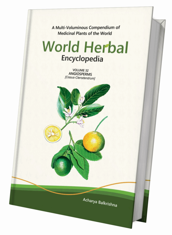 World Herbal Encyclopedia, Volume 32: Angiosperms (Cissus-Clerodendrum)