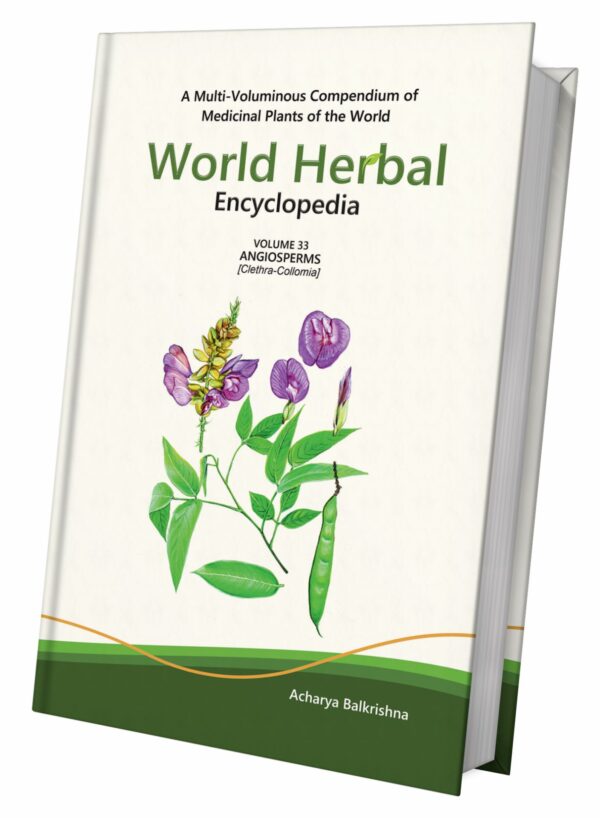 World Herbal Encyclopedia, Volume 33: Angiosperms (Clethra-Collomia)