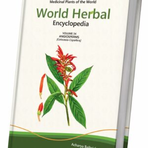 World Herbal Encyclopedia, Volume 34: Angiosperms (Colocasia-Copaifera)