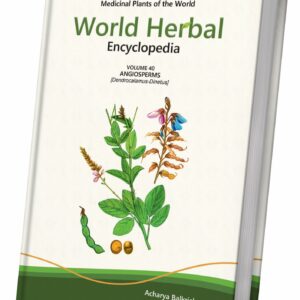 World Herbal Encyclopedia, Volume 40: Angiosperms (Dendrocalamus-Dinetus)