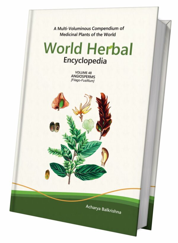World Herbal Encyclopedia, Volume 48: Angiosperms (Filago-Fusifilum)