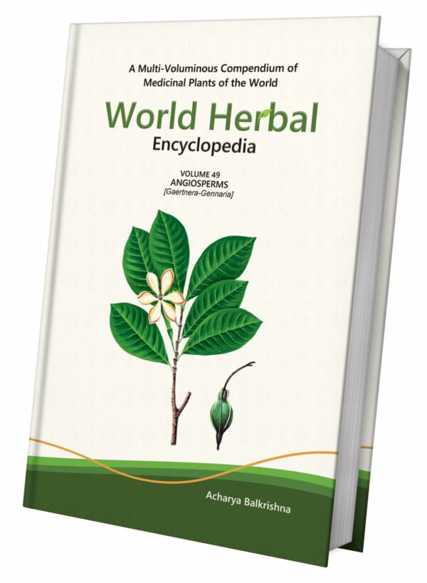World Herbal Encyclopedia, Volume 49: Angiosperms (Gaertnera-Gennaria)