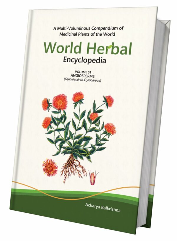 World Herbal Encyclopedia, Volume 51: Angiosperms (Glycydendron-Gyrocarpus)