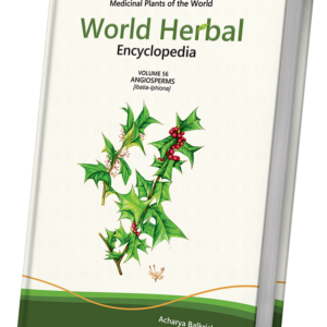 World Herbal Encyclopedia, Volume 56: Angiosperms (Ibatia-Iphiona)