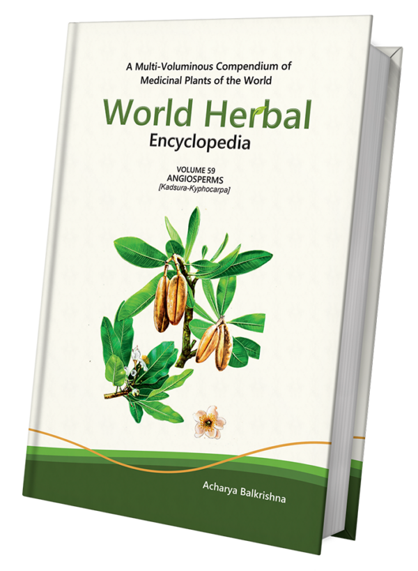 World Herbal Encyclopedia, Volume 59: Angiosperms (Kadsura-Kyphocarpa)