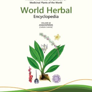 World Herbal Encyclopedia, Volume 60: Angiosperms (Labisia-Leersia)