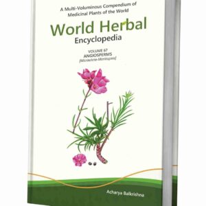 World Herbal Encyclopedia, Volume 67: Angiosperms (Micrachne-Montiopsis)