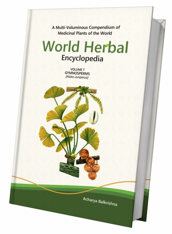 World Herbal Encyclopedia: Volume 7 - Gymnosperms (Abies-Juniperus)