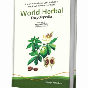 World Herbal Encyclopedia, Volume 72: Angiosperms (Pachira-Parinari)