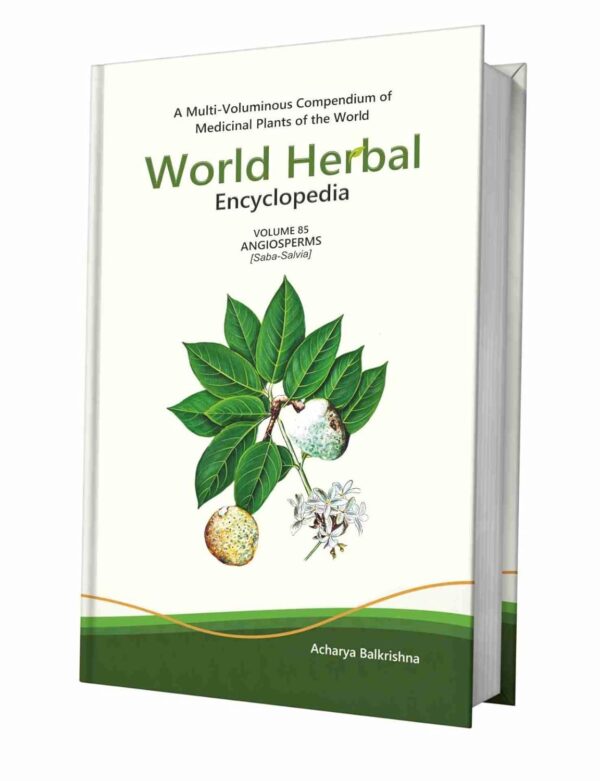 World Herbal Encyclopedia, Volume 85: Angiosperms (Saba-Salvia)