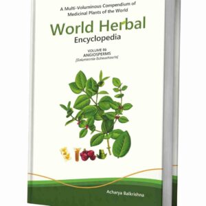 World Herbal Encyclopedia, Volume 86: Angiosperms (Salzmannia-Scheuchzeria)