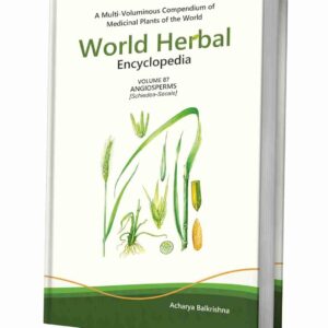 World Herbal Encyclopedia, Volume 87: Angiosperms (Schiedea-Secale)