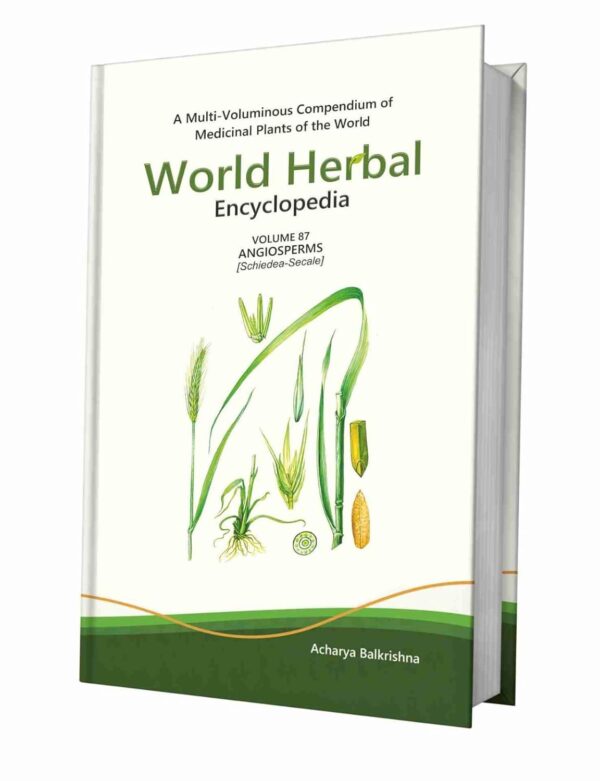 World Herbal Encyclopedia, Volume 87: Angiosperms (Schiedea-Secale)