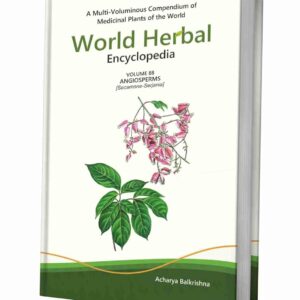 World Herbal Encyclopedia, Volume 88: Angiosperms (Secamone-Serjania)