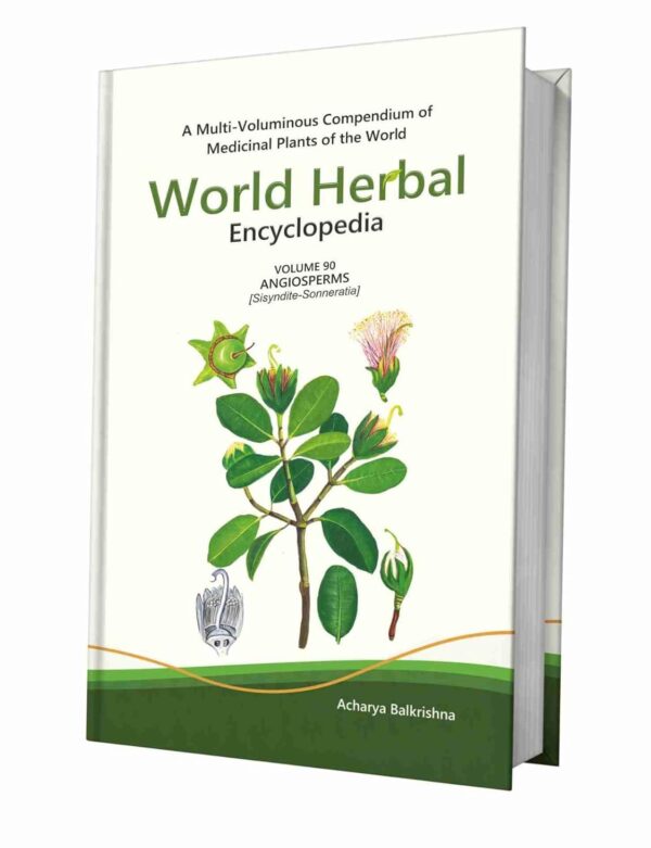 World Herbal Encyclopedia, Volume 90: Angiosperms (Sisyndite-Sonneratia)