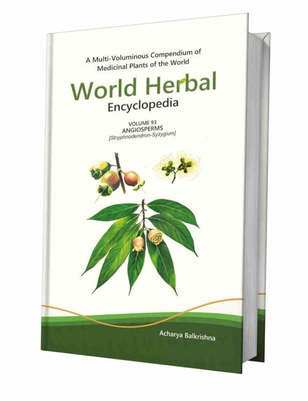 World Herbal Encyclopedia, Volume 93: Angiosperms (Stryphnodendron-Syzygium)