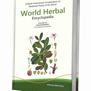 World Herbal Encyclopedia, Volume 95: Angiosperms (Ternstroemia-Thymus)