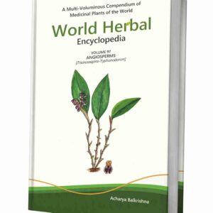 World Herbal Encyclopedia, Volume 97: Angiosperms (Trichosalpinx-Typhonodorum)