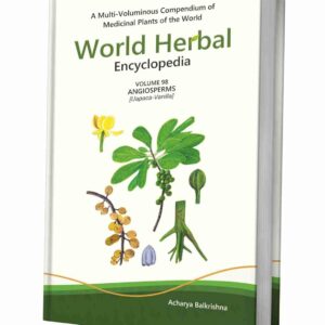 World Herbal Encyclopedia, Volume 98: Angiosperms (Uapaca-Vanilla)