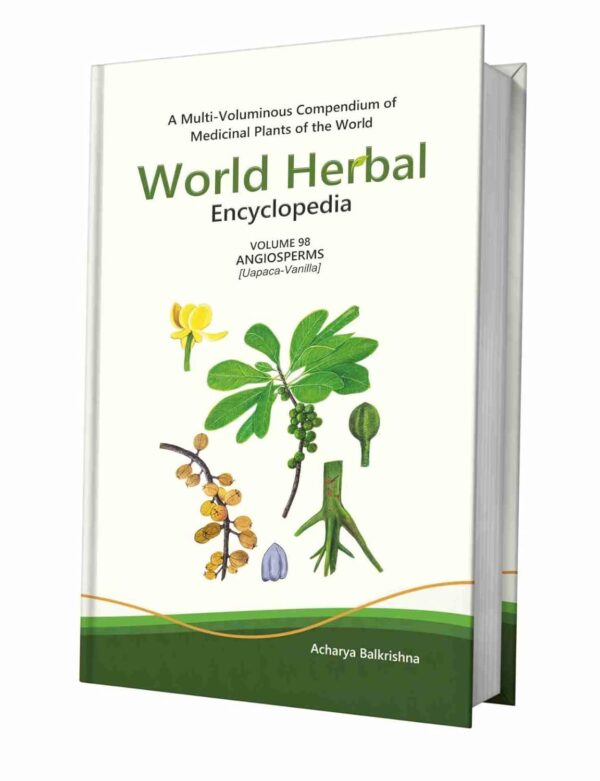World Herbal Encyclopedia, Volume 98: Angiosperms (Uapaca-Vanilla)