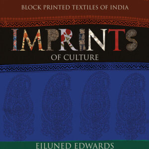 Block Printed Textiles of India: Imprints of Culture